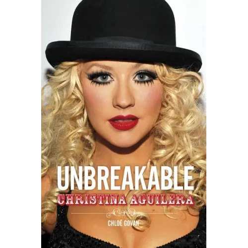Christina Aguilera: Unbreakable