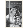 Claude Ranger: Canadian Jazz Legend