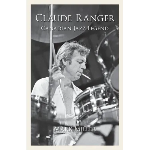 Claude Ranger: Canadian Jazz Legend