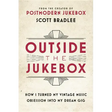 Outside the Jukebox: How I Turned My Vintage Music Obsession Into My Dream Gig