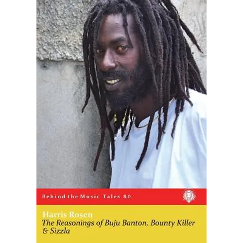 The Reasonings of Buju Banton, Bounty Killer & Sizzla - Paperback