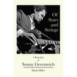 Of Stars and Strings: A Biography of Sonny Greenwich