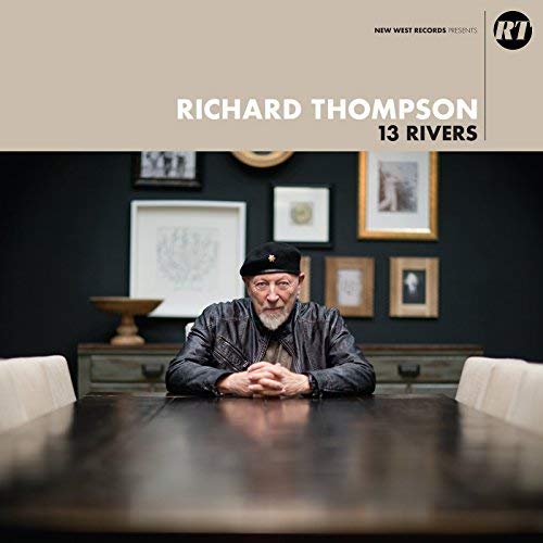 Richard Thompson 13 RIVERS [Records & LPs]