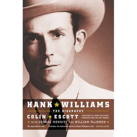 Hank Williams: The Biography