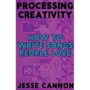Processing Creativity: How To Write Songs People Love