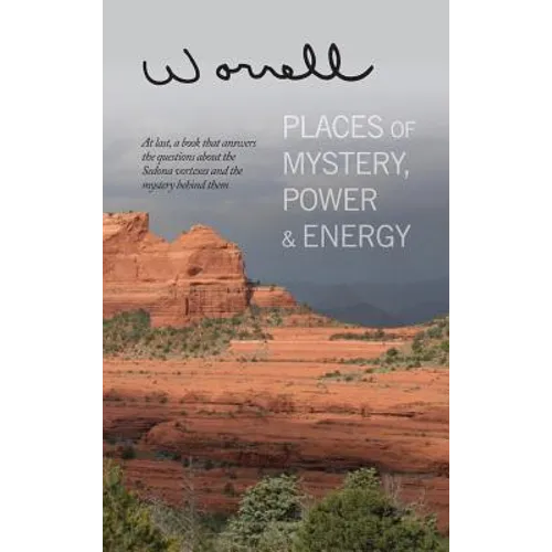 Places of Mystery, Power & Energy