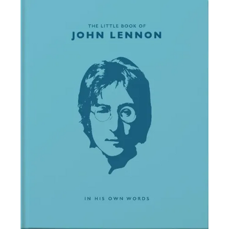 The Little Book of John Lennon: In His Own Words