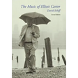 The Music of Elliott Carter: A Short History