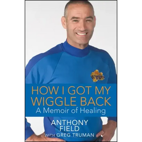 How I Got My Wiggle Back: A Memoir of Healing