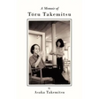 A Memoir of T Ru Takemitsu