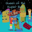 Queen of the Kuiper Belt