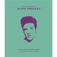 Little Book of Elvis Presley: Inspirational Quotes from the King of Rock 'n' Roll
