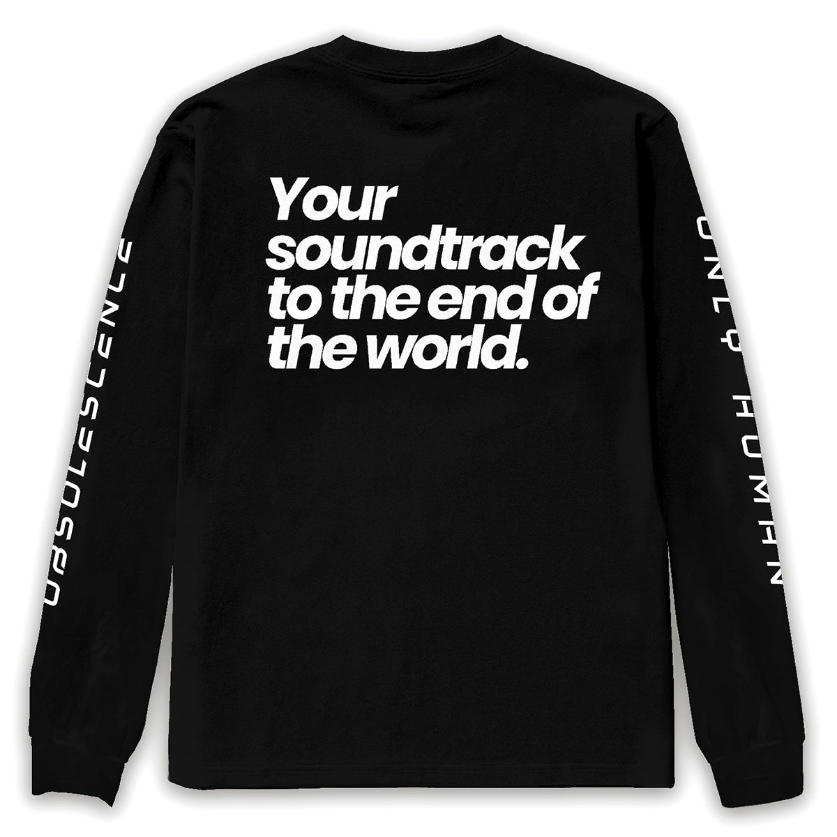 Only Human - Your Soundtrack to the End of the World Shirt