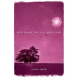 Nick Drake: The Pink Moon Files