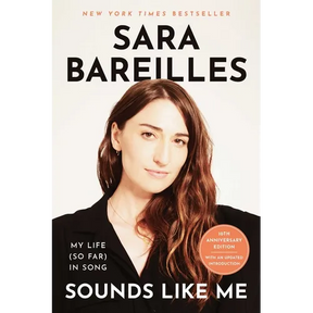 Sounds Like Me: My Life (So Far) in Song