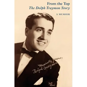 From the Top: The Dolph Traymon Story