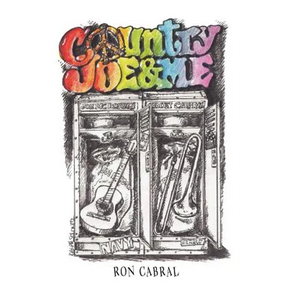 Country Joe and Me