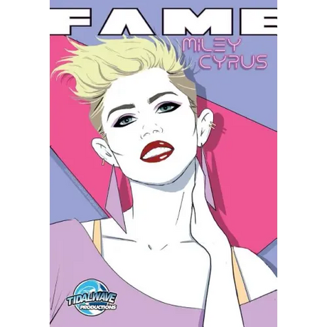 Fame: Miley Cyrus