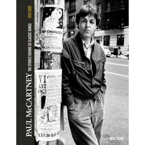 Paul McCartney: The Stories Behind 50 Classic Songs, 1970-2020