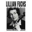 Lillian Fuchs: First Lady of the Viola