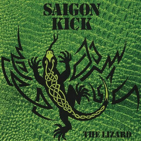Saigon Kick The Lizard (Black Vinyl) [Vinyl] - Apocalypse Vinyl