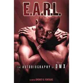 E.A.R.L.: The Autobiography of DMX