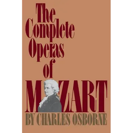 The Complete Operas of Mozart