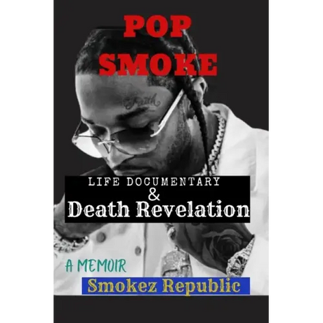 Pop Smoke [Rapper] Life Documentary/Memoir: (Death Revelation and Tribute of the Stars)