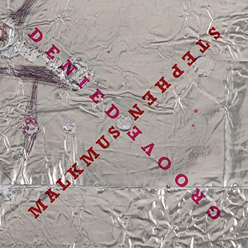 Stephen Malkmus Groove Denied [唱片和 LP]