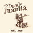 The Ballad Of Dood & Juanita (Vinyl)