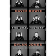 David Bowie: The Oral History