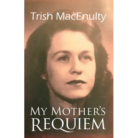 My Mother's Requiem: A Daughter's Memoir
