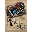We Only Play Three Songs: Nightmares Come with Livin' the Dream