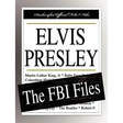 Elvis Presley: The FBI Files