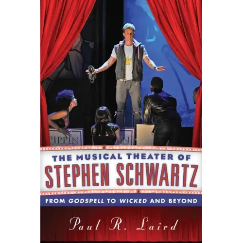 The Musical Theater of Stephen Schwartz