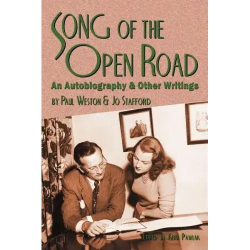 Song of the Open Road: An Autobiography and Other Writings