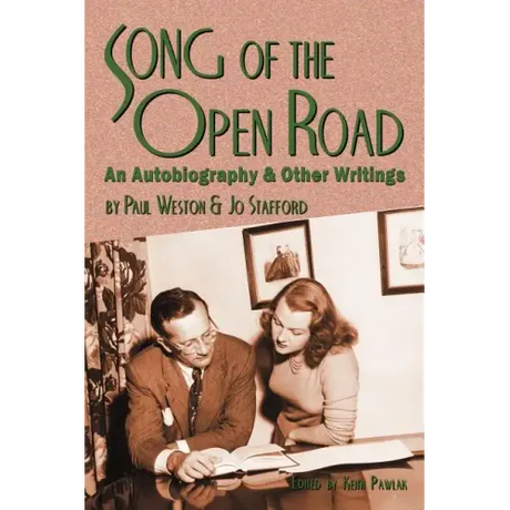 Song of the Open Road: An Autobiography and Other Writings