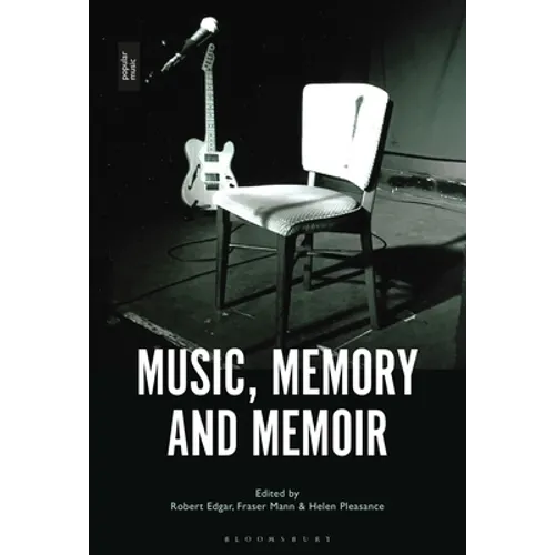 Music, Memory and Memoir