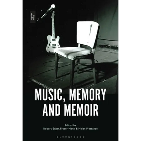 Music, Memory and Memoir