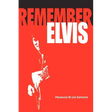 Remember Elvis