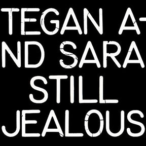 Tegan and Sara Still Jealous [Vinyl] - Apocalypse Vinyl