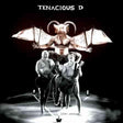 TENACIOUS D (12TH ANNIVERSARY EDITION) (Vinyl)