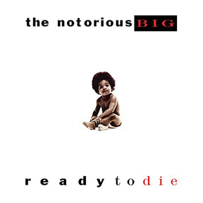 The Notorious B.I.G. Ready to Die (2LP)(140g Black Vinyl) [Vinyl] - Apocalypse Vinyl