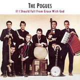 The Pogues If I Should Fall from Grace with God (180 Gram Vinyl) [Records & LPs]