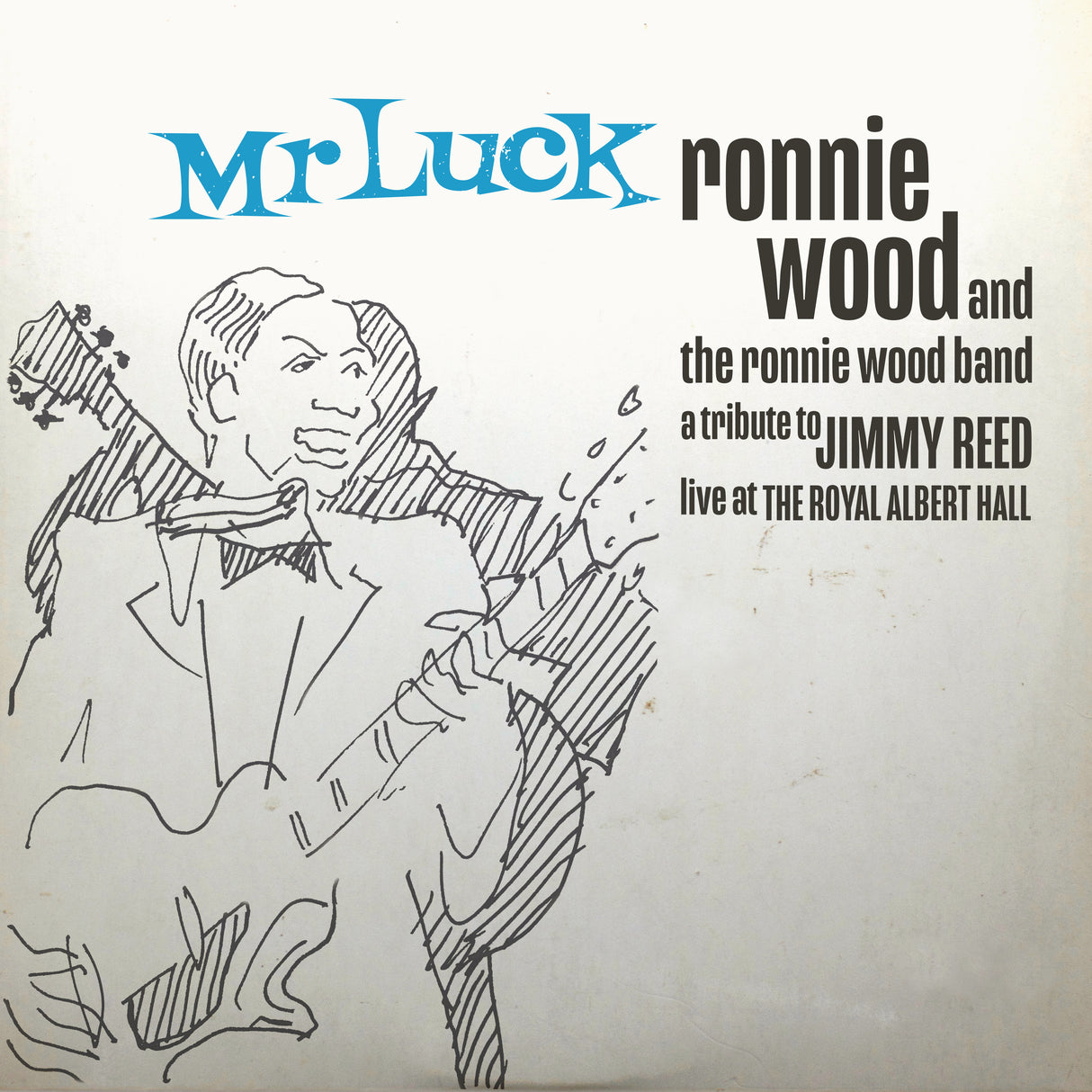 The Ronnie Wood Band Mr. Luck - A Tribute to Jimmy Reed: Live at the Royal Albert Hall (Limited Edition)(Blue Gatefold) [Records & LPs]