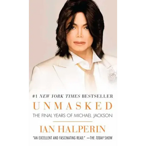 Unmasked: The Final Years of Michael Jackson