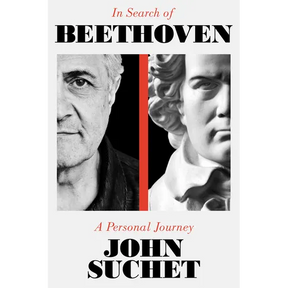 In Search of Beethoven: A Personal Journey