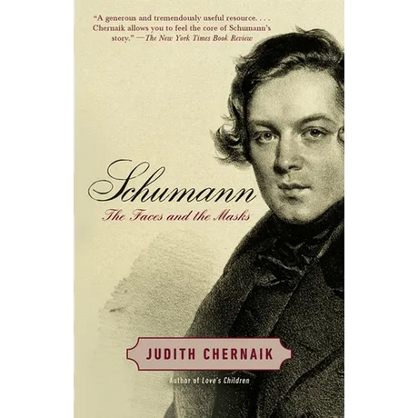 Schumann: The Faces and the Masks