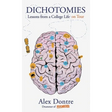 Dichotomies: Lessons from a College Life on Tour