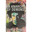 An Anarchy of Demons (Hardback)